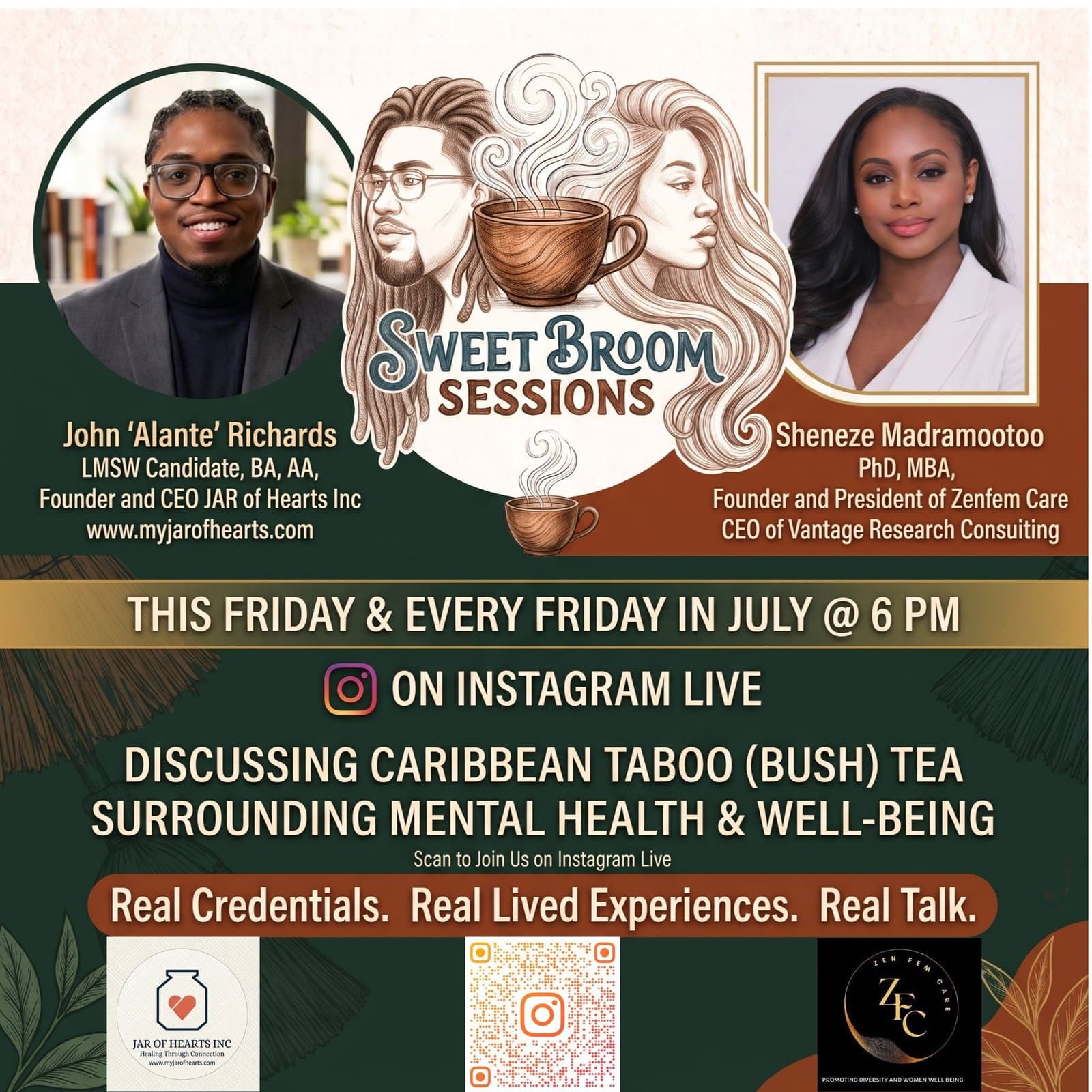 Sweet Broom Sessions flyer: John Alante Richards of Jar of Hearts Inc and Dr. Sheneze Madramootoo of Zenfem Care, live on Instagram every Friday in July at 6 PM, discussing Caribbean taboo (bush) tea surrounding mental health and well-being.